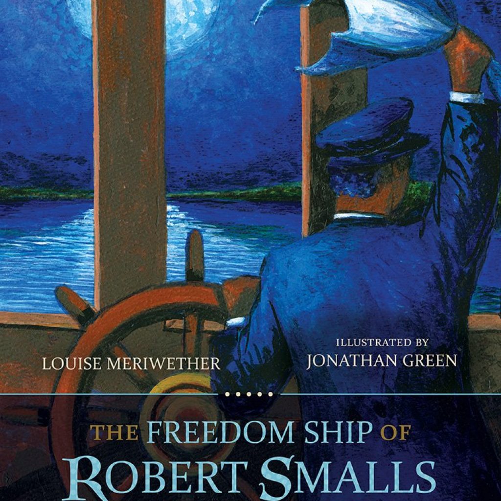 Jonathan Green - The Freedom Ship of Robert Smalls
